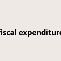 fiscal expenditure是什么意思