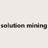 solution mining是什么意思