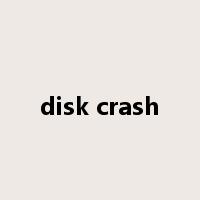 disk crash是什么意思
