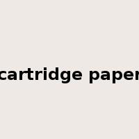 cartridge paper是什么意思