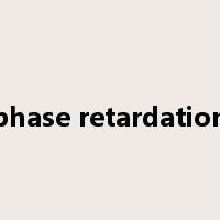 phase retardation是什么意思