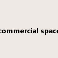 commercial space是什么意思