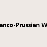 Franco-Prussian War是什么意思