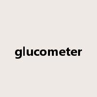glucometer是什么意思