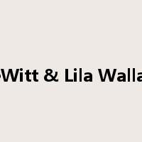 DeWitt & Lila Wallace是什么意思
