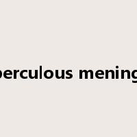 Tuberculous meningitis是什么意思