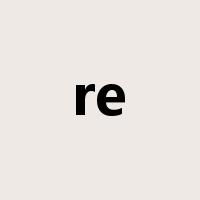 re是什么意思