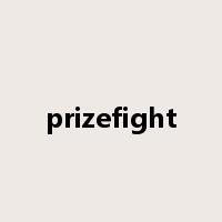 prizefight是什么意思