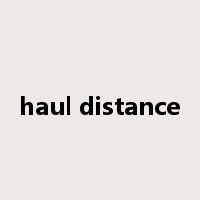 haul distance是什么意思