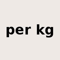 per kg是什么意思
