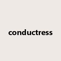 conductress是什么意思