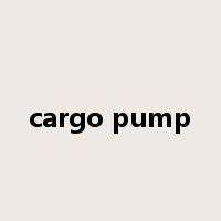 cargo pump是什么意思