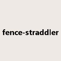fence-straddler是什么意思