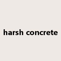 harsh concrete是什么意思