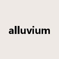 alluvium是什么意思
