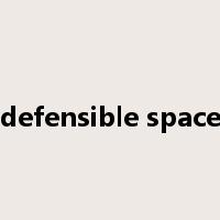 defensible space是什么意思