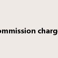 commission charges是什么意思