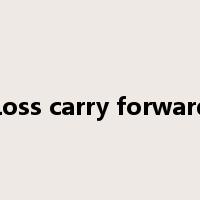 Loss carry forward是什么意思