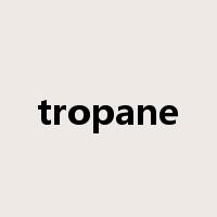 tropane是什么意思