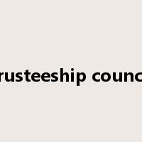 trusteeship council是什么意思