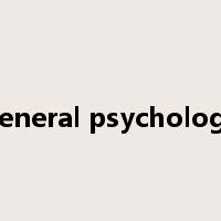 general psychology是什么意思