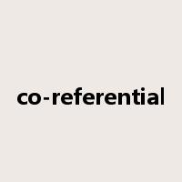 co-referential是什么意思