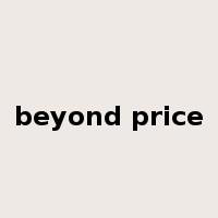 beyond price是什么意思