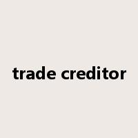 trade creditor是什么意思