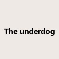 The underdog是什么意思