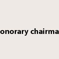 honorary chairman是什么意思