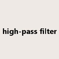 high-pass filter是什么意思