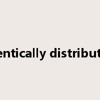 identically distributed是什么意思