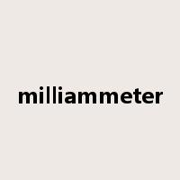 milliammeter是什么意思