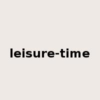 leisure-time是什么意思