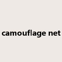 camouflage net是什么意思