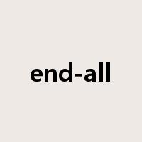 end-all是什么意思