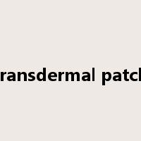 transdermal patch是什么意思