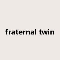 fraternal twin是什么意思
