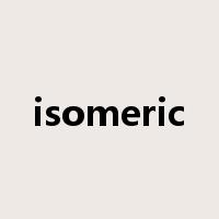 isomeric是什么意思