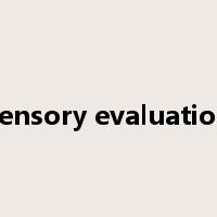 sensory evaluation是什么意思