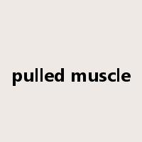 pulled muscle是什么意思