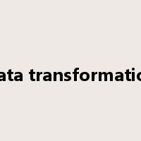 Data transformation是什么意思