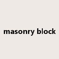 masonry block是什么意思