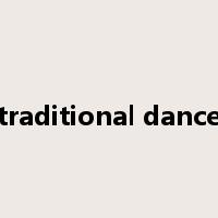 traditional dance是什么意思
