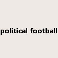 political football是什么意思