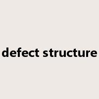 defect structure是什么意思