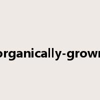 organically-grown是什么意思