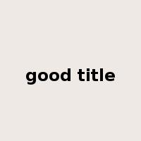 good title是什么意思
