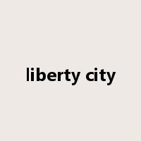 liberty city是什么意思