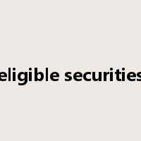eligible securities是什么意思